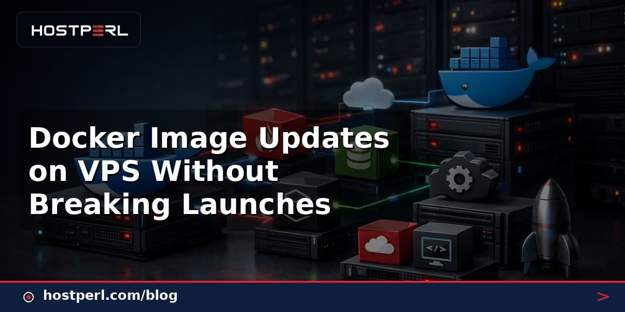 Docker Image Updates on VPS Without Breaking Launches