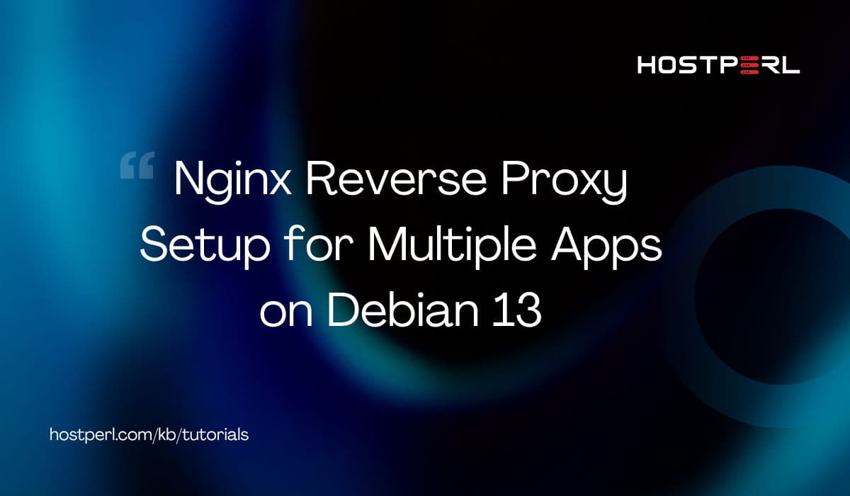Nginx Reverse Proxy Setup for Multiple Apps Debian 13