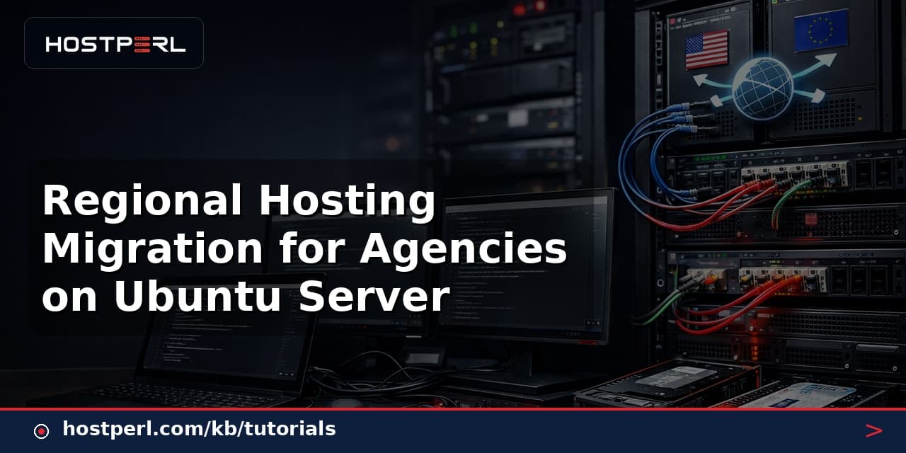 Regional Hosting Migration for Agencies on Ubuntu Server
