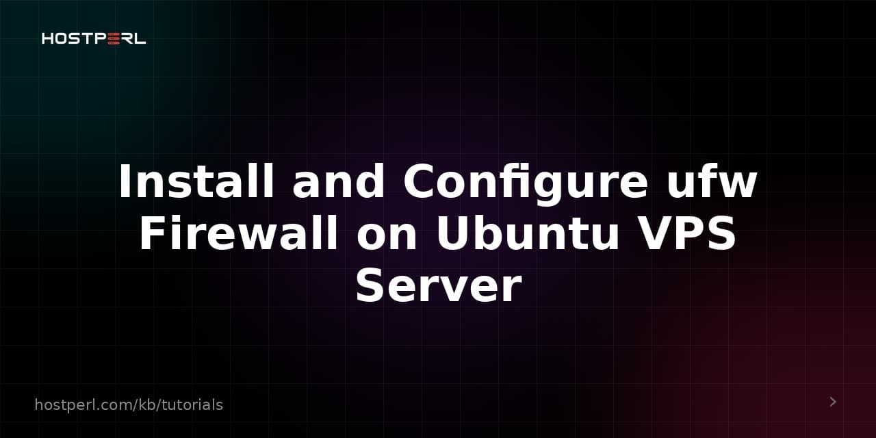 Install and Configure ufw Firewall on Ubuntu VPS Server