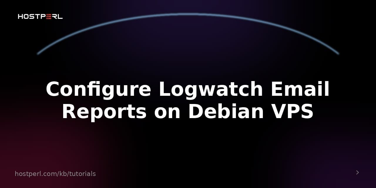 Configure Logwatch Email Reports on Debian VPS