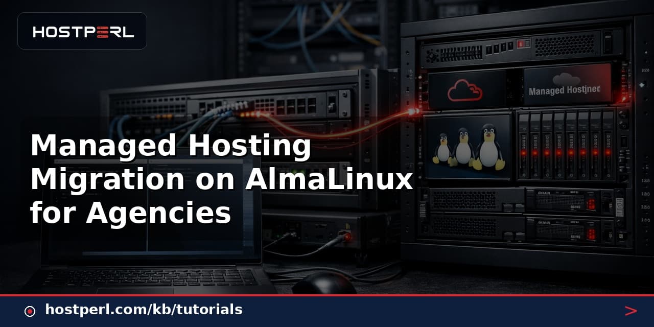 Managed Hosting Migration on AlmaLinux for Agencies