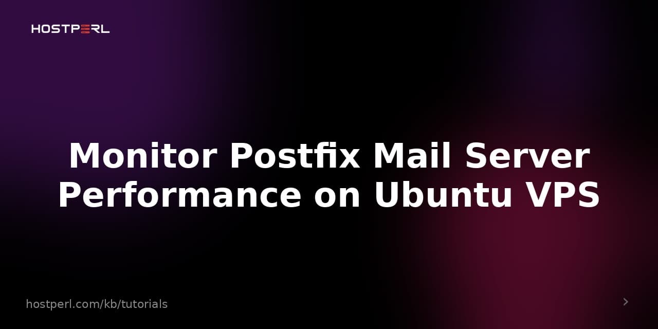 Monitor Postfix Mail Server Performance on Ubuntu VPS
