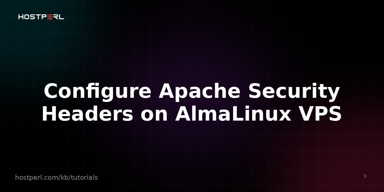Configure Apache Security Headers on AlmaLinux VPS