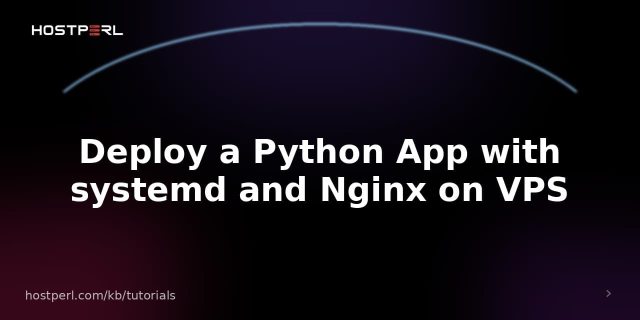 Deploy a Python App with systemd and Nginx on VPS