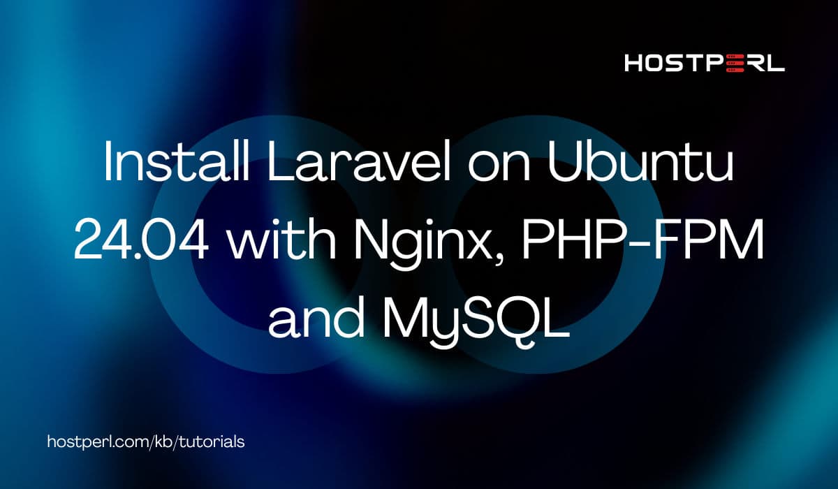 Install Laravel on Ubuntu 24.04 with Nginx, PHP-FPM and MySQL