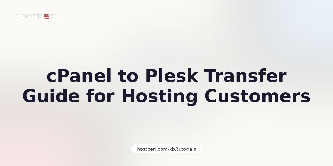 cPanel to Plesk Transfer Guide for Hosting Customers