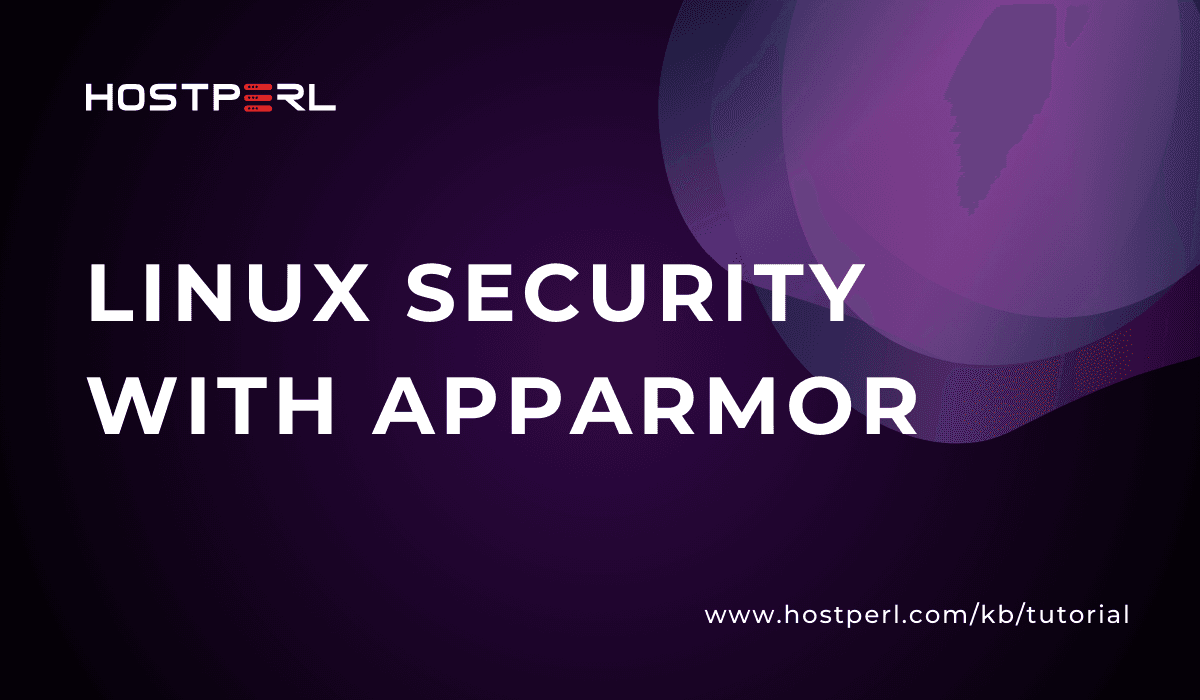 Advanced Linux Security with AppArmor