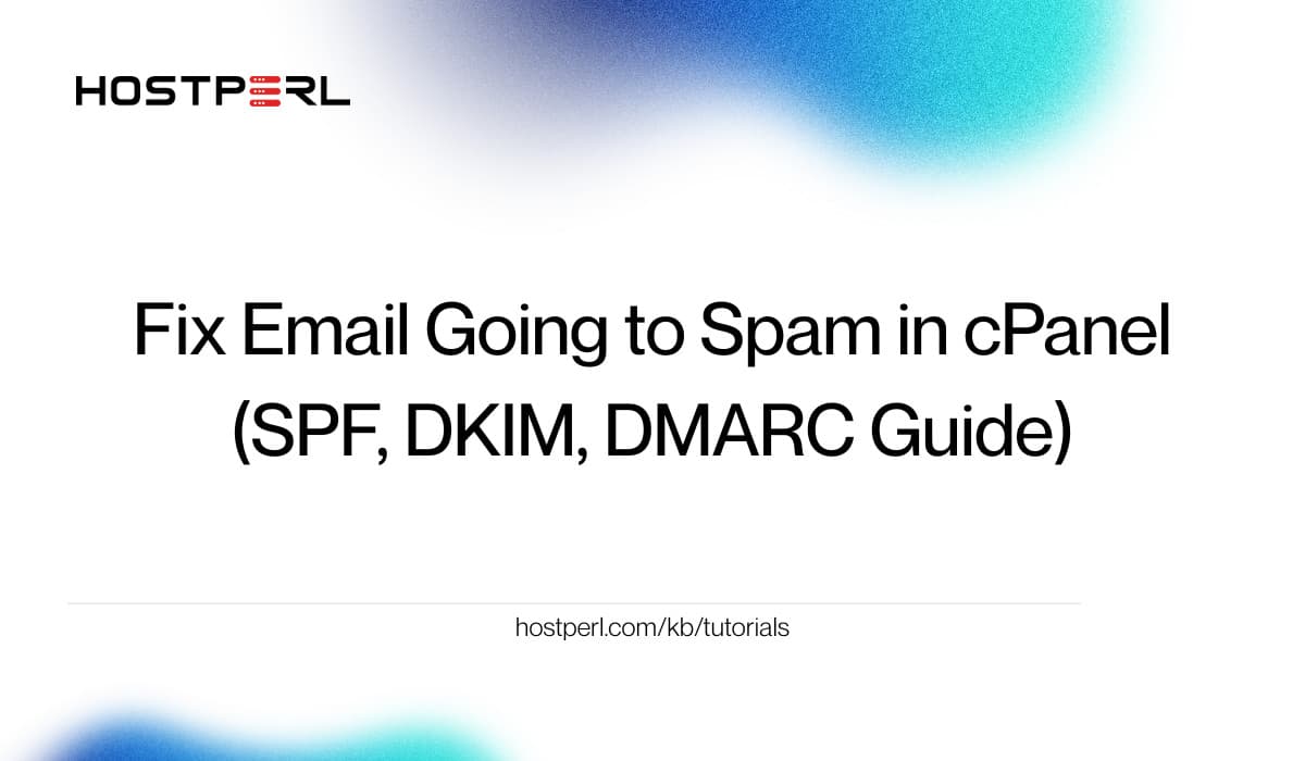 Fix Email Going to Spam in cPanel