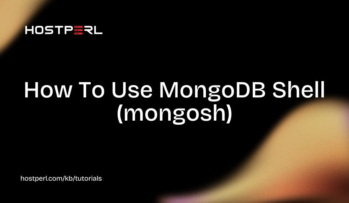 How To Use MongoDB Shell (mongosh)