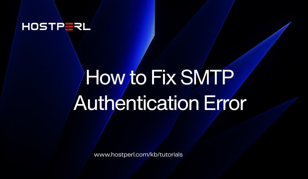How to Fix SMTP Authentication Error