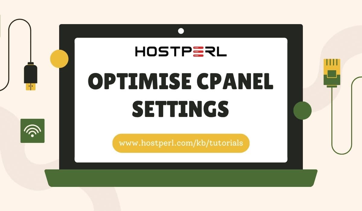 How to Optimise cPanel Settings