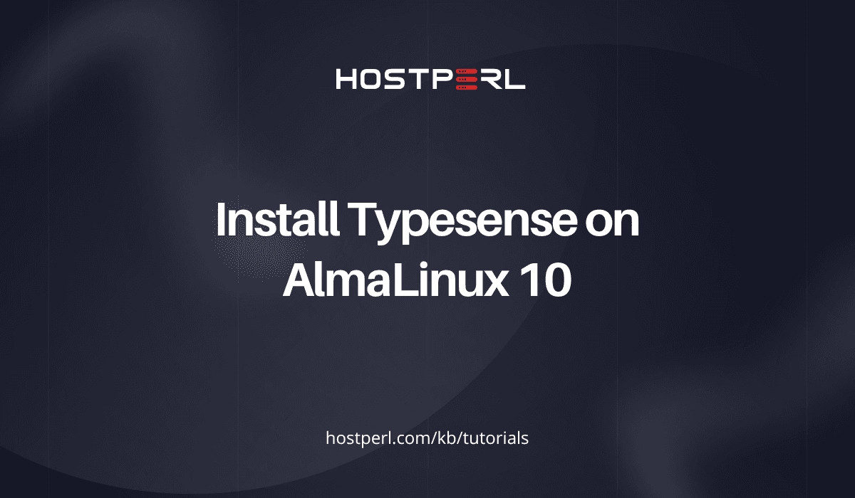 How to Install Typesense on AlmaLinux 10