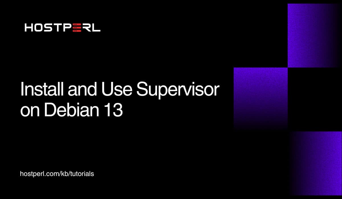 Install and Use Supervisor on Debian 13