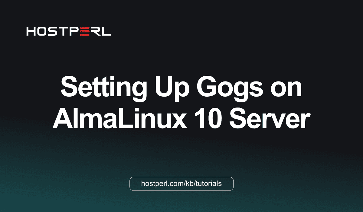 Set Up Gogs on AlmaLinux 10